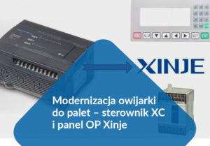Modernizacja owijarki do palet – sterownik XC i panel OP Xinje
