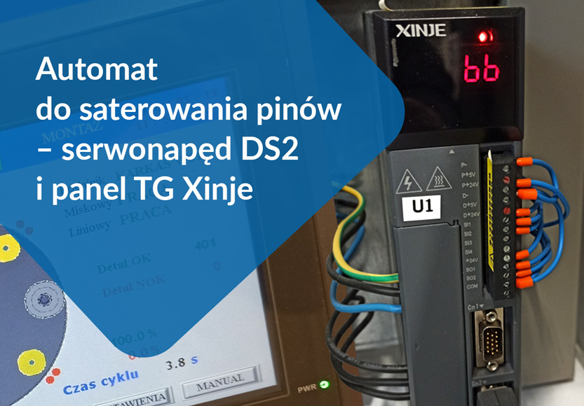 You are currently viewing Automat do saterowania pinów – serwonapęd DS2 i panel TG Xinje