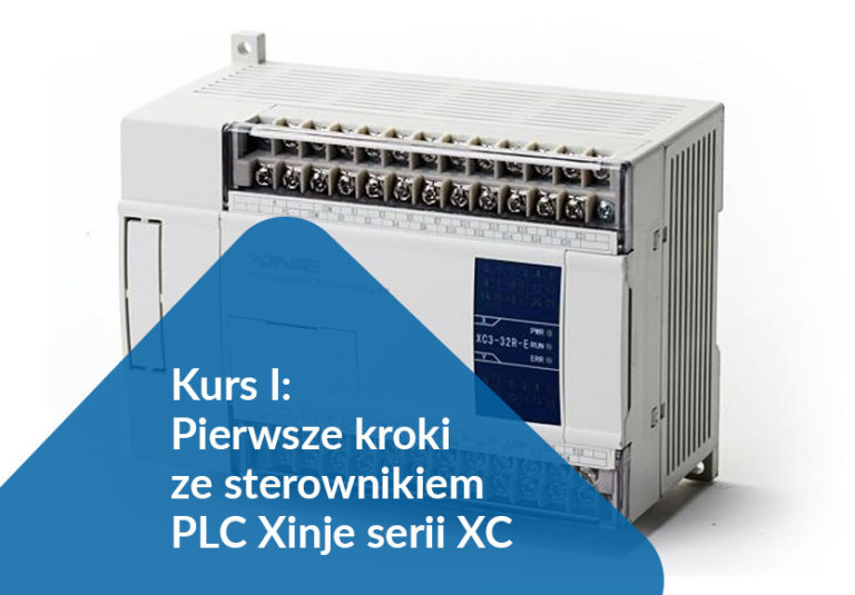 Read more about the article Kurs I: Pierwsze kroki ze sterownikiem PLC Xinje serii XC